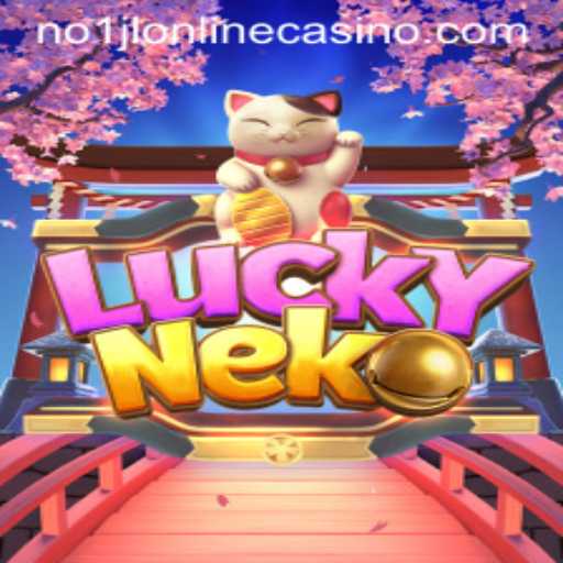 Dive into the Exciting World of LuckyNeko at NO1JL Online Casino